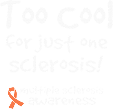 Too Cool For Just One Sclerosis Women's Tank Top