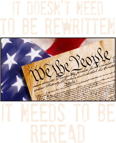 The Constitution It Doesnt Need To Be Rewritten It Needs To Be Reread Kids Sweatshirt