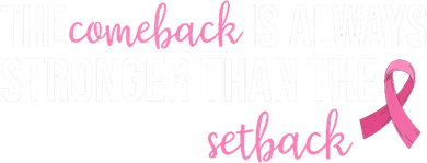 The Comeback Is Always Stronger Than Setback Breast Cancer Toddler T-Shirt