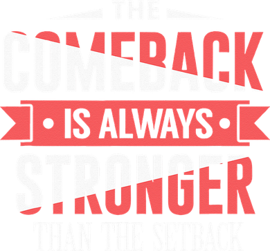The Comeback Is Always Stronger Than Setback Motivational Toddler Long Sleeve