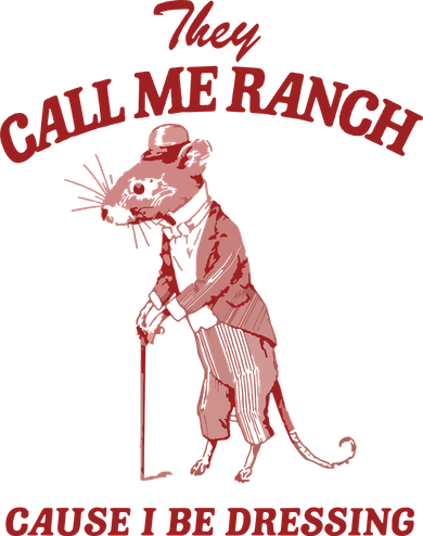 They Call Me Ranch Cause I Be Dressing Tote Bag