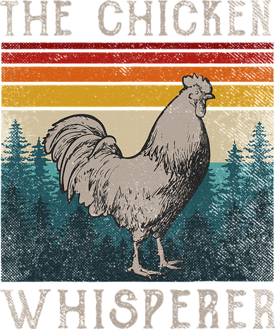 The Chicken Whisperer Funny Chicken Lover Farming Women's T-Shirt