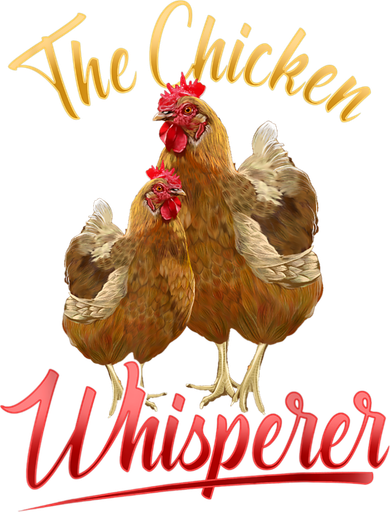 The Chicken Whisperer Funny Chicken Lover Farming Women's T-Shirt