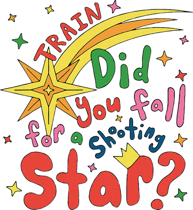 Train Did For You Fall Shooting Star Saying Button