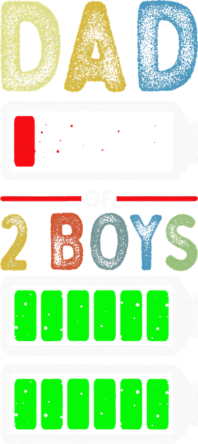 Tired Dad Of 2 Two Boy Low Battery Kids T-Shirt