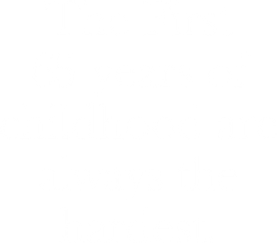 The First 60 Years Of Childhood Are Always The Hardest T-Shirt