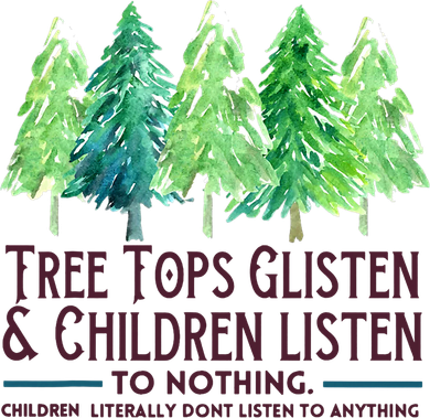 Treetops Glisten And Children Listen To Nothing Christmas Tote Bag
