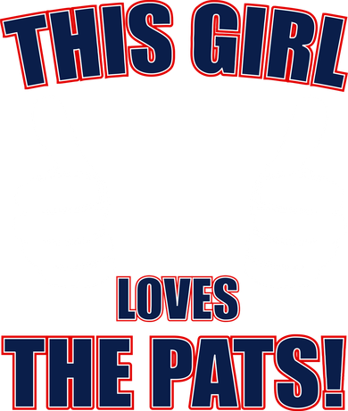 This Girl Loves The Pats Kids T-Shirt
