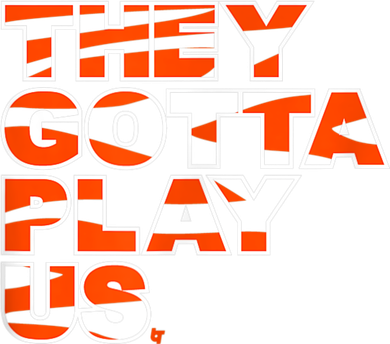 They Gotta Play Us Cincinnati Football Women's T-Shirt