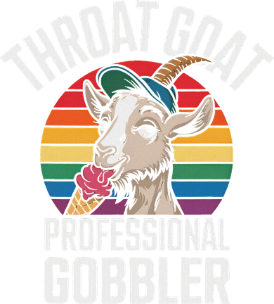 Throat Goat Professional Gobbler Funny Retro Gag Adult Humor Women's Sweatshirt