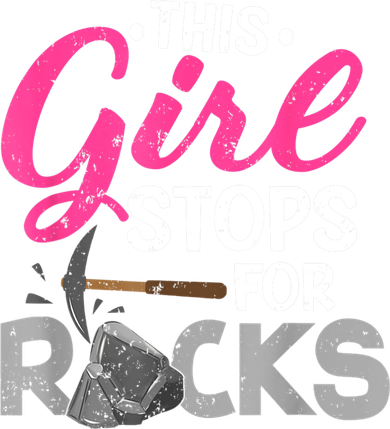 This Girl Stops For Rocks Rock Collector Geode Hunter Tumbler