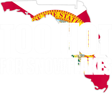 Too Hot For Snowflakes Florida Flag Map State Funny Saying Tank Top