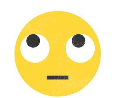 That's How I Roll Eyes Emoji Face Women's Sweatshirt