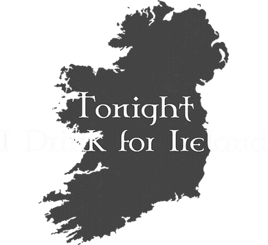 Tonight I Drink For Ireland Tote Bag