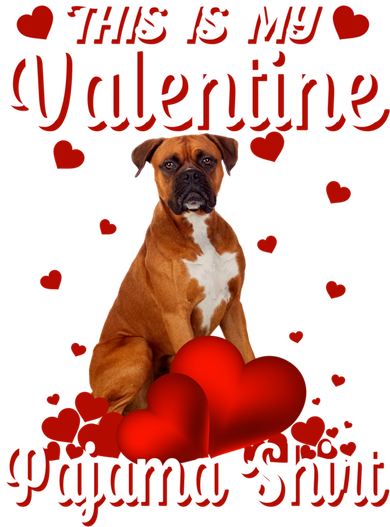 This Is My Valentine Pajama Boxer Dog Puppy Lover Funny Gift Women's Sweatshirt
