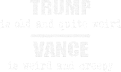 Trump Is Old And Quite Weird Vance Is Creepy Political Mousepad