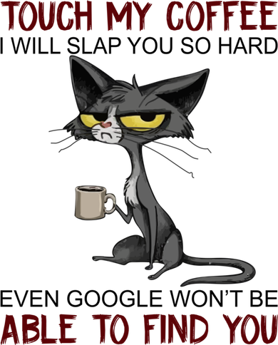 Touch My Coffee I Will Slap You So Hard Funny Cat Lover Gift Baby Bodysuit