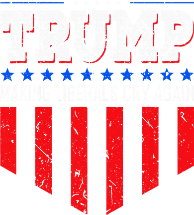Trump Making Liberals Cry Again Funny Election Doddie Hoodie