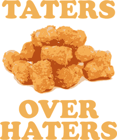Taters Over Haters Funny Food Tote Bag