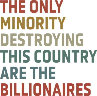 The Only Minority Destroying This Country Are Billionaires Women's Tank Top
