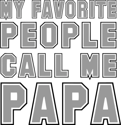 My Favorite People Call Me Papa Coaster