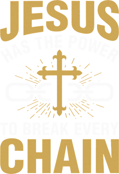 The Power To Break Every Chain Christian Button