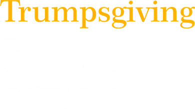 Trumpsgiving Being Thankful for Trump Thanksgiving Button