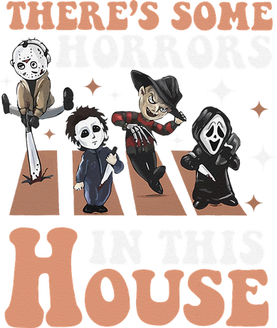 ThereS Some Horrors In This House Funny Horror Characters Toddler Hoodie