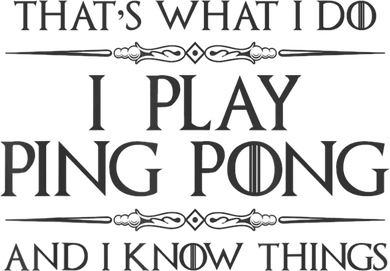 Table Tennis Player I Play Ping Pong & I Know Things Women's Hoodie