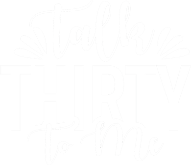 Talk Thirty To Me 30th Birthday Funny Women's Sweatshirt