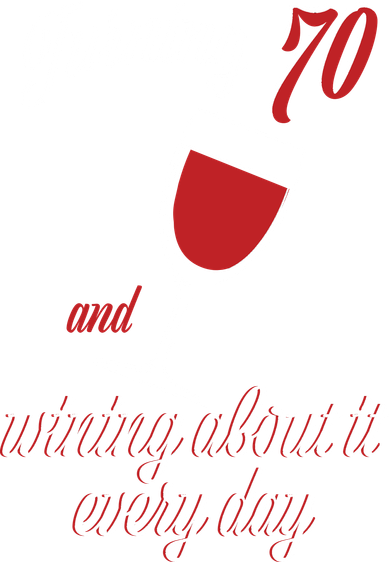 Turning 70 And Wining About It Everyday Long Sleeve Shirt