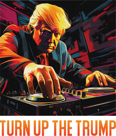 Turn Up The Trump: Donald John Trump Dj Trump Women's Hoodie