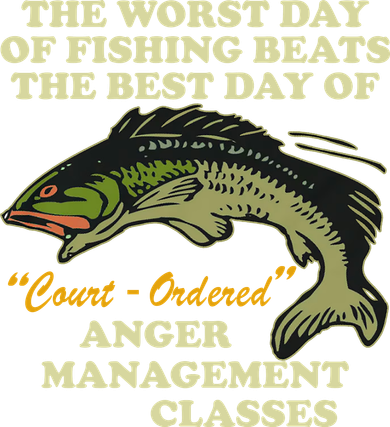The Worst Day Of Fishing Beats The Best Day Of Court Ordered Hat