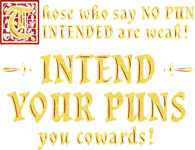 Those Who Say No Pun Intended Are Weak Intend Your Puns Women's T-Shirt