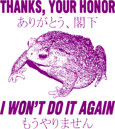 Thanks Your Honor I WonT Do It Again Frog Doggie Tank