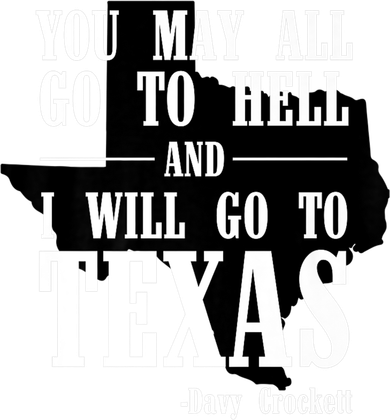 Texas You May All Go To Hell And I Will Go To Texas Kids Hoodie