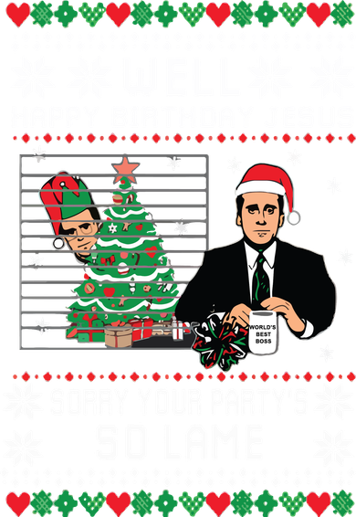 Ugly Christmas Sweater The Office Happy Birthday Jesus Sorry Your Party Toddler Hoodie