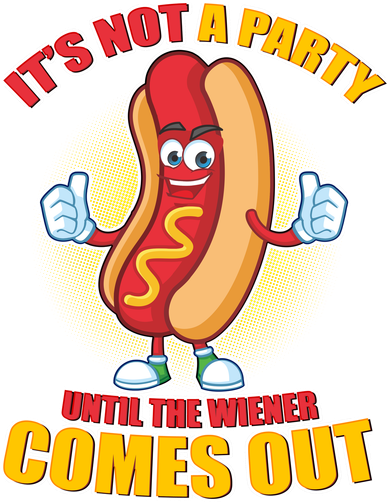 Funny It's Not A Party Until The Wiener Comes Out Toddler Hoodie