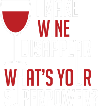 I Make Wine Disappear Funny Wine Lover Doddie Hoodie