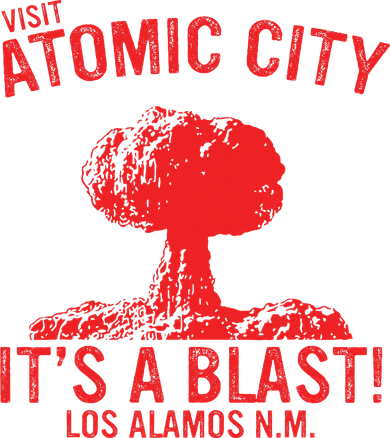 Visit Atomic City ItS A Blast! Los Alamos N.M. Magnet