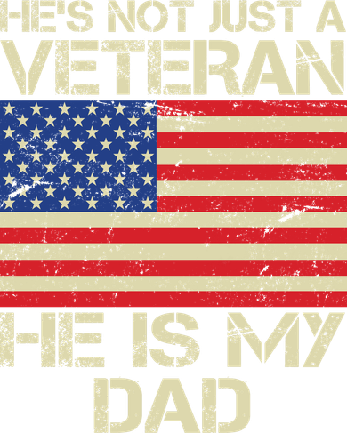 He's Not Just A Veteran Dad He Is My Dad Mousepad
