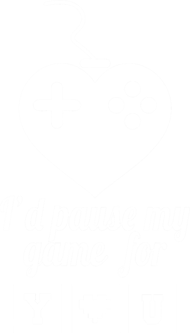 I'd Pause My Games For You Long Sleeve Shirt