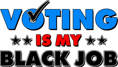 Voting Is My Black Job 2024 Election Mousepad
