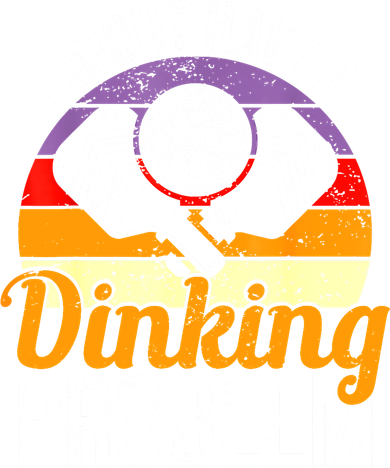 Vintage I Might Have A Drinking Problem Retro Pickleball Saying Gift Doggie Tank