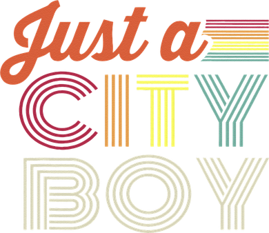 Vintage Just A City Boy Retro Button