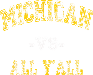 Vintage Michigan Vs All Yall Coaster