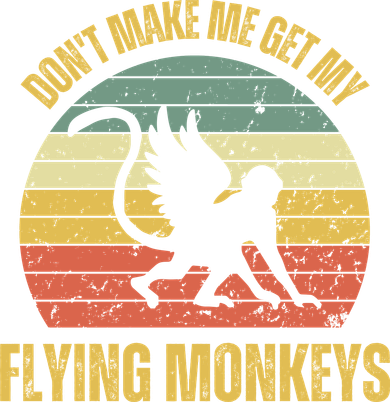 Vintage Retro DonT Make Me Get My Flying Monkeys Kids Sweatshirt
