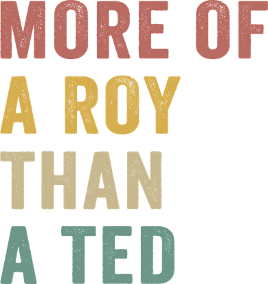 VINTAGE RETRO MORE OF THE ROY THAN A TED Kids Hoodie