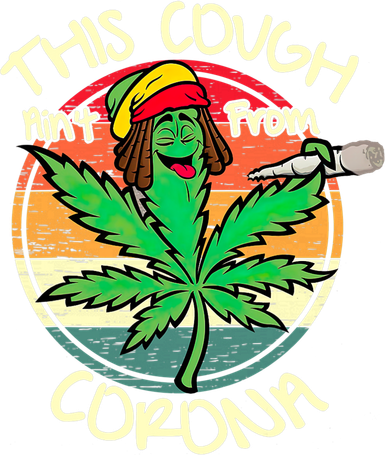 Vintage Retro This Cough Aint From Corona 420 Marijuana Doddie Hoodie