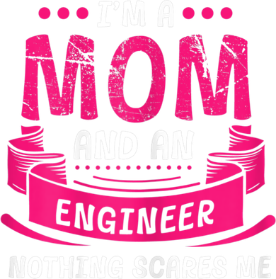 Womens A Mom And Engineer Nothing Scares Me Mechanical Funny Toddler Hoodie